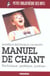 Manuel de chant - technique, pratique, posture