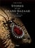 Stones of the grand bazaar