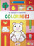 En route pour la maternelle : Coloriages 3+