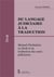 Du langage judiciaire à la traduction - manuel d'initiation en droit et en traduction des actes judiciaires