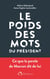 Le poids des mots du président