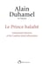 LE PRINCE BALAFRE - TIRAGE DE TETE / EDITION DE LUXE