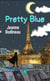 Pretty Blue