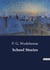 School Stories : A Collection of Early School Stories by P. G. Wodehouse