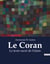 Le Coran : Le texte sacré de l'islam