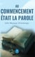 Au commencement était la Parole