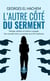 L'autre côté du serment : Mariage, adultère et trahison conjugale: Une nouvelle vision à la lumière de la Foi chrétienne