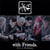 With friends - Live at Streaming
