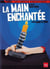 La Main enchantée