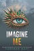 IMAGINE ME - SHATTER ME