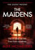 The Maidens : The Dark Academia Thriller from the author of TikTok sensation The Silent Patient