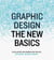 Graphic Design The New Basics, revised and updated (Paperback) /anglais