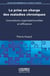 La prise en charge des maladies chroniques - innovations organisationnelles et efficience