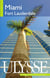 Miami, fort lauderdale (3e édition)