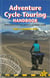 ADVENTURE CYCLE-TOURING HANDBOOK