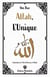 Allah, l'unique