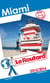 Guide du routard - miami (édition 2015)
