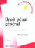 Droit penal general - 2e edition