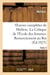 Oeuvres complètes de Molière. Tome 3. La Critique de l'École des femmes. Remerciement au Roi. : L'Impromptu de Versailles. La Princesse d'Élide. Le Mariage forcé. Don Juan