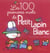 Les 100 premiers mots de petit lapin blanc