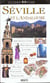 Guides voir: seville et l'andalousie