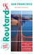 Guide du Routard : San Francisco - wine country et Silicon Valley (édition 2020/2021)