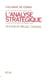 L'Analyse stratégique. Autour de Michel Crozier