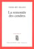 Remontee des cendres. suivi de : non identifies (la)