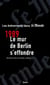 1989 le mur de Berlin s'effondre - les événements dans Le Monde