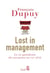 Lost in management Tome 1 : la vie quotidienne des entreprises au XXIe siècle