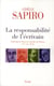 La responsabilité de l'écrivain - litterature, droit et morale en France (XIX-XXI