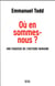 Où en sommes-nous ? une esquisse de l'histoire humaine