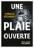 Une plaie ouverte