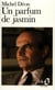 Un parfum de jasmin