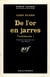 De l'or en jarres