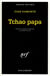 Tchao papa
