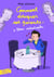 Comment éduquer ses parents... Tome 3 : plan catastrophe