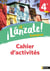 ¡Lánzate! : espagnol - 4e - cahier d'activités (édition 2023)