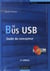 Le bus usb - guide du concepteur (3e édition)