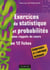 Exercices de statistique et probabilités - avec rappels de cours en 12 fiches