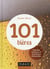 101 bières - 2ed. - Grandes marques et brasseries artisanales