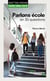 Parlons école en 30 questions (2e édition)