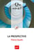 La prospective (2e. édition)
