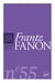 Revue actuel Marx n.55 : Frantz Fanon