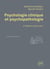 Psychologie clinique et psychopathologie (2e édition)