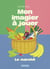 Mon imagier à jouer : Le marché