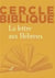 Cercle biblique - la lettre aux Hébreux