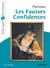 Les fausses confidences