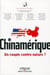 La Chinamérique