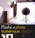 Flashs et photo numérique - matériel, techniques et post-traitement